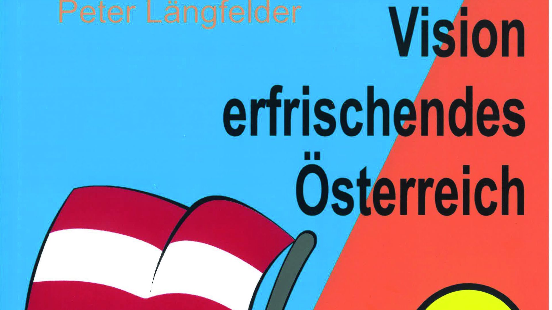 Vision erfrischendes Österreich