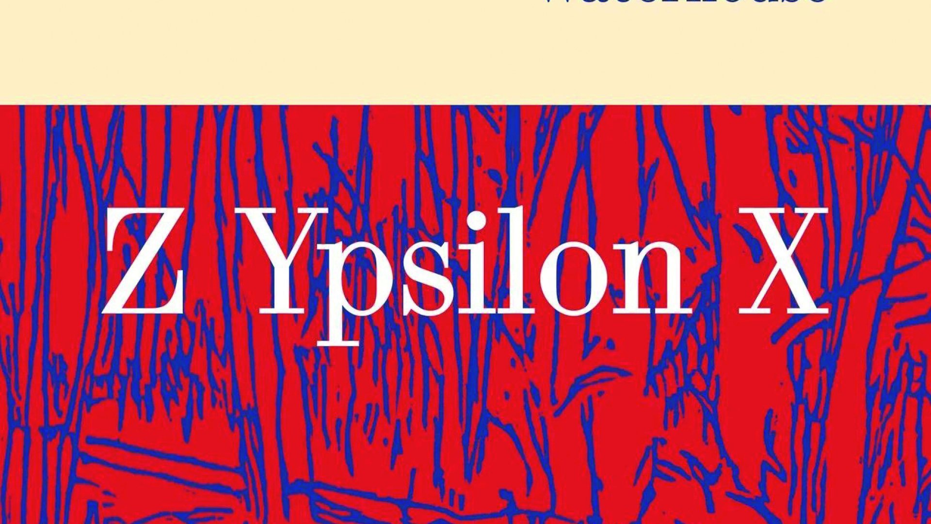 Z Ypsilon X - Buchvorstellung